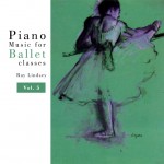 Ray Lindsey - Piano Music for Ballet Class Vol. 5