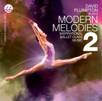 David Plumpton: Modern Melodies 2 - Ballet CD
