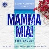 David Plumpton: Mamma Mia for Ballet