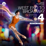 David Plumpton: West End to Broadway 4 - Ballet CD