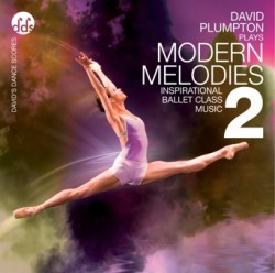 David Plumpton: Modern Melodies 2 - Ballet CD